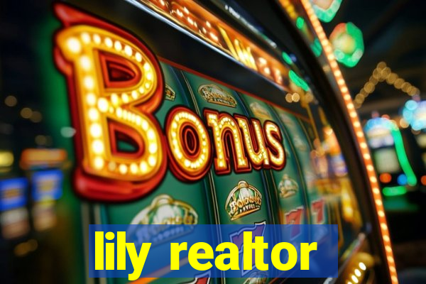 lily realtor